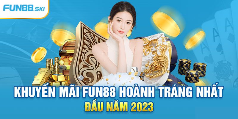 Tổng hợp khuyến mãi tại Fun88