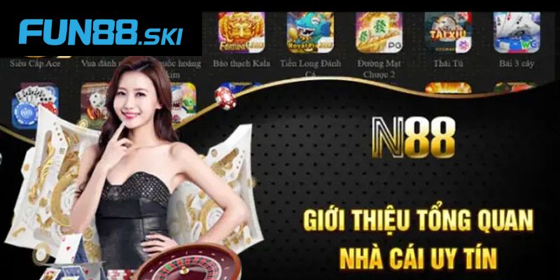 Fun88 | Đánh Giá Chi Tiết Về N88 Qua Các Ưu Điểm Nổi Bật